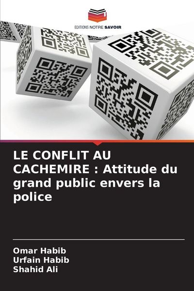 Produktbild: LE CONFLIT AU CACHEMIRE : Attitude du grand public envers la police