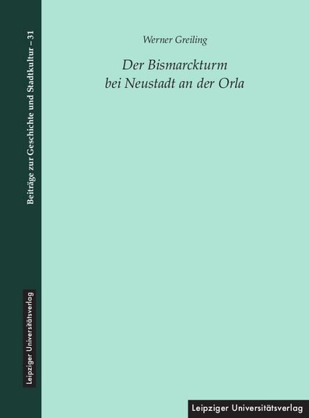 Produktbild: Der Bismarckturm bei Neustadt an der Orla