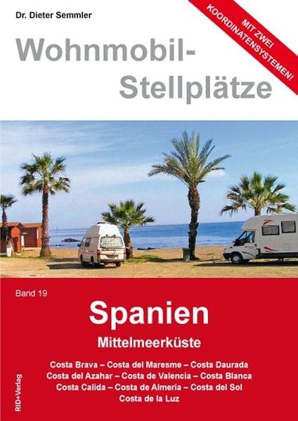 Produktbild: Wohnmobil Stellplatzf&uuml;hrer Spanien Band 19