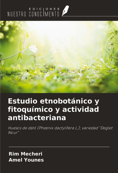 Produktbild: Estudio etnobot&aacute;nico y fitoqu&iacute;mico y actividad antibacteriana