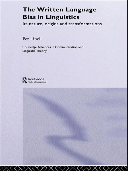 Produktbild: The Written Language Bias in Linguistics