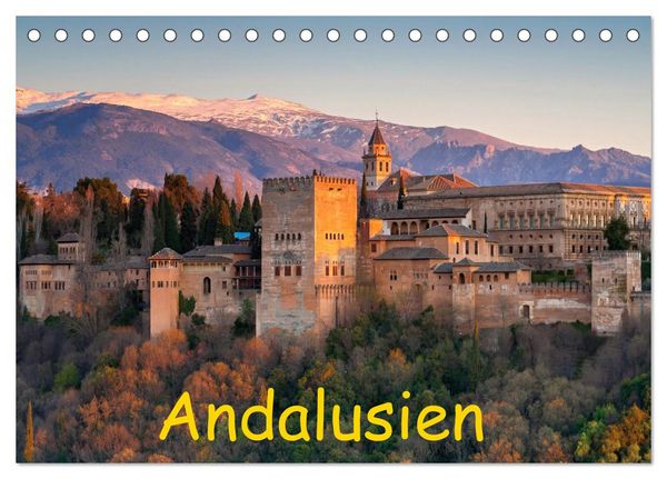 Andalusien - Spanien (Tischkalender 2026 DIN A5 quer), CALVENDO Monatskalender