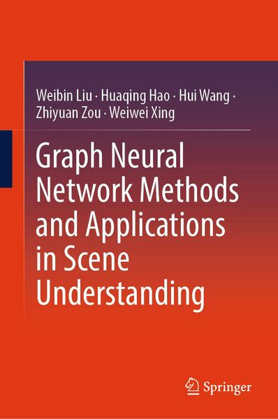 Produktbild: Graph Neural Network Methods and Applications in Scene Understanding