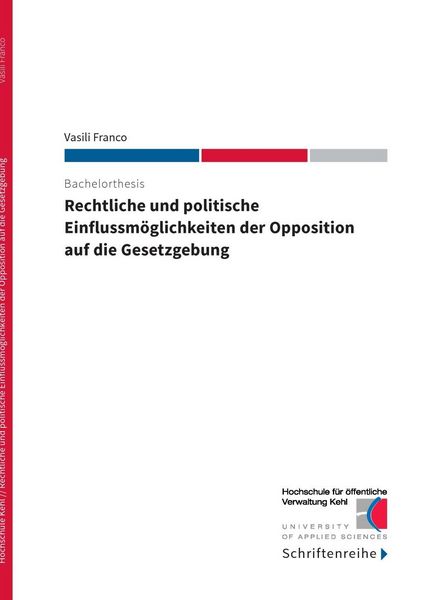 Produktbild: Rechtliche und politische Einflussm&ouml;glichkeiten der Opposition auf die Gesetzgebung