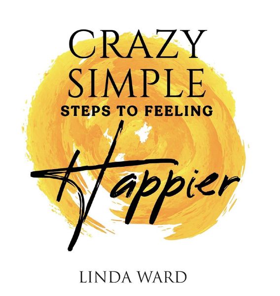 Produktbild: Crazy Simple Steps to Feeling Happier