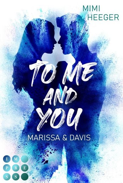 Produktbild: To Me and You. Marissa & Davis (My Way To You 2)