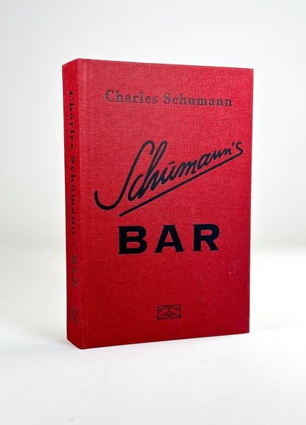 Schumanns Bar Von Charles Schumann - Buch - 978-3-89883-502-2