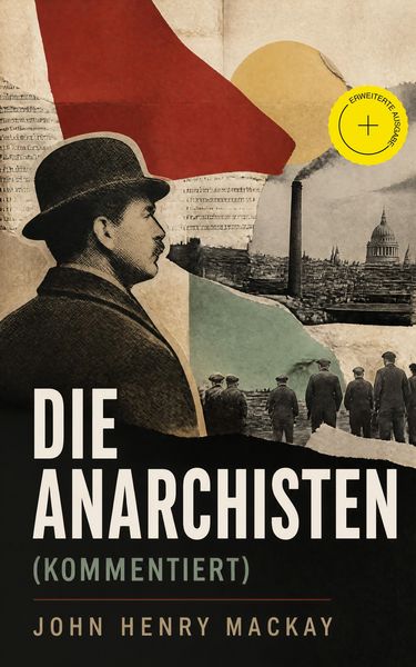 Produktbild: Die Anarchisten (Kommentiert)