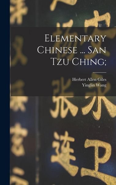 Produktbild: Elementary Chinese ... San tzu Ching;