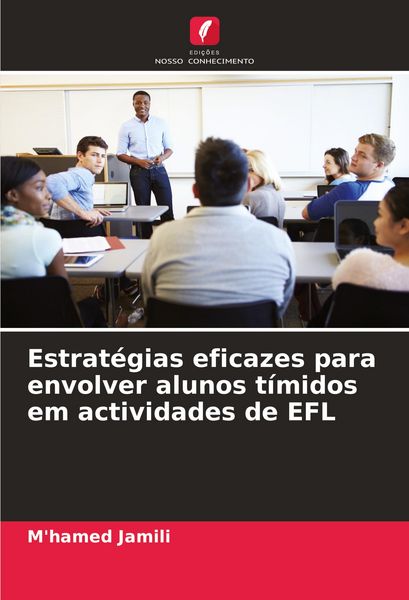 Produktbild: Estrat&eacute;gias eficazes para envolver alunos t&iacute;midos em actividades de EFL