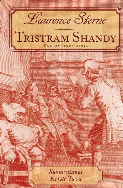 Produktbild: Tristram Shandy. El&auml;m&auml; ja mielipiteet [Ensimm&auml;inen osa]