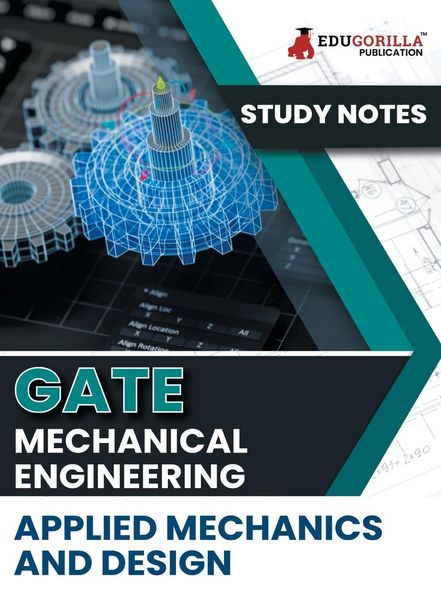 Produktbild: GATE Mechanical Engineering Applied Mechanics and Design Topic-wise Notes | A Complete Preparation Study Notes with Solved MCQs