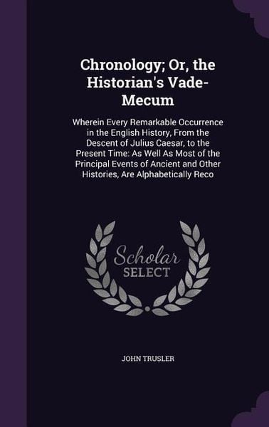 Produktbild: Chronology; Or, the Historian's Vade-Mecum