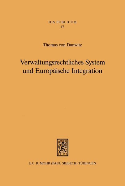 Produktbild: Verwaltungsrechtliches System und Europ&auml;ische Integration