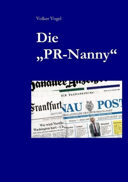 Die "PR-Nanny"
