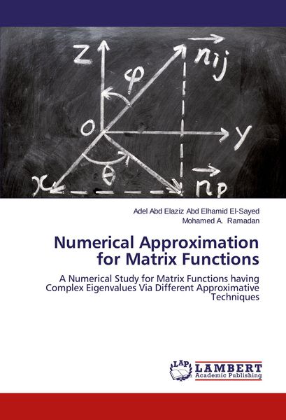 Produktbild: Numerical Approximation for Matrix Functions