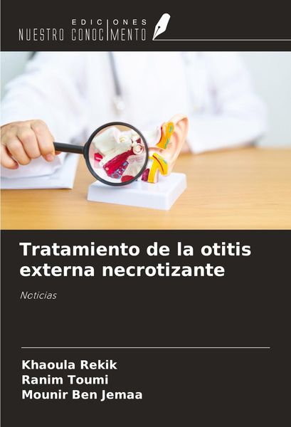 Produktbild: Tratamiento de la otitis externa necrotizante