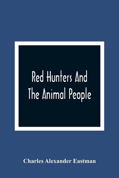 Produktbild: Red Hunters And The Animal People
