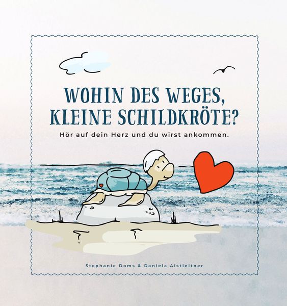 Wohin des Weges kleine Schildkröte, Paperback von Stephanie Doms, Stadelmann Verlag, 9783943793925