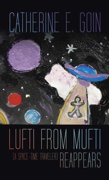 Produktbild: Lufti from Mufti (a Space-time Traveler) Reappears