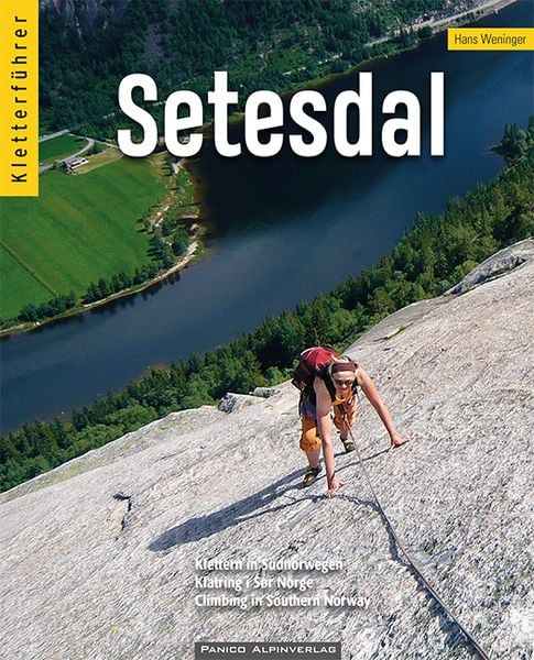 Kletterführer Setesdal, Taschenbuch von Hans Weninger, Panico Alpinverlag, 9783956111228