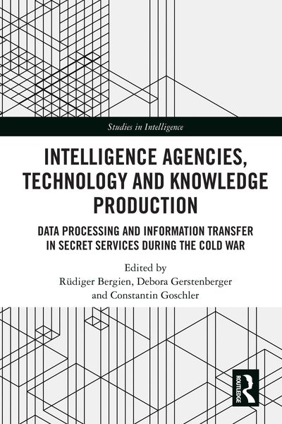 Produktbild: Intelligence Agencies, Technology and Knowledge Production