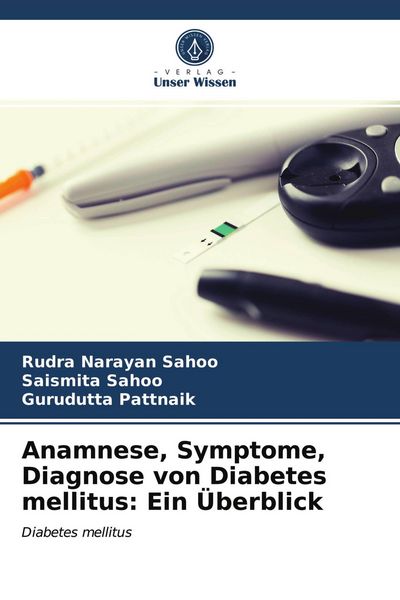Produktbild: Anamnese, Symptome, Diagnose von Diabetes mellitus: Ein &Uuml;berblick
