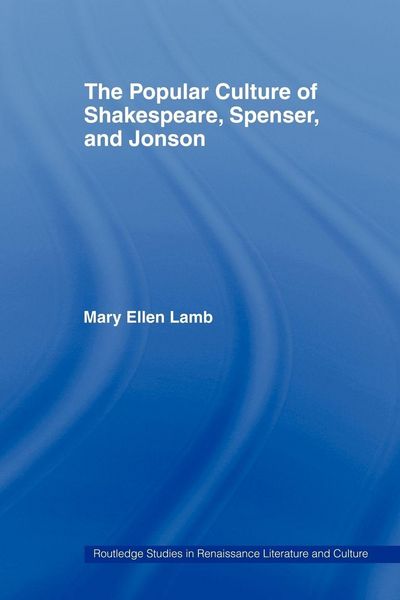 Produktbild: The Popular Culture of Shakespeare, Spenser and Jonson