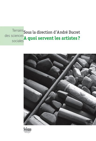 Produktbild: A quoi servent les artistes?