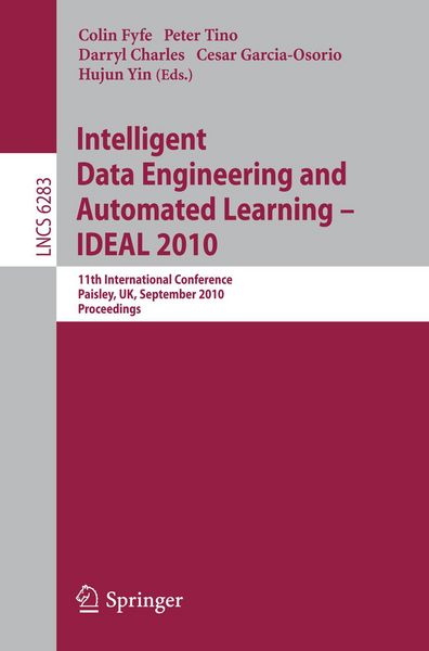 Produktbild: Intelligent Data Engineering and Automated Learning -- IDEAL 2010