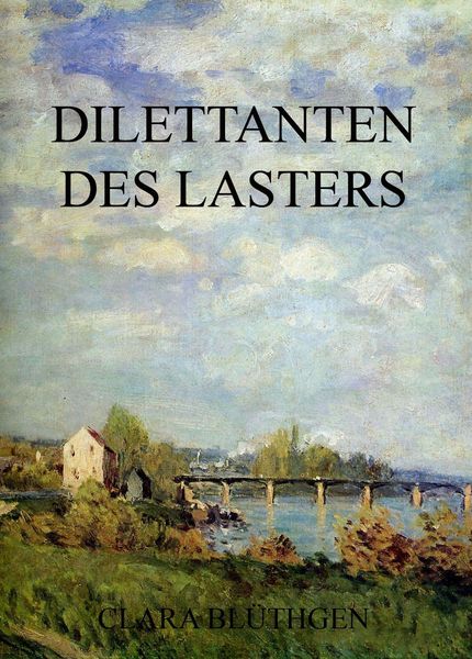 Produktbild: Dilettanten des Lasters