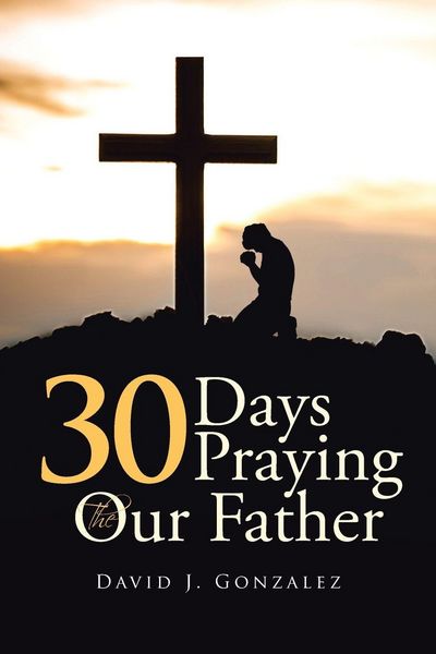 Produktbild: 30 Days Praying The Our Father