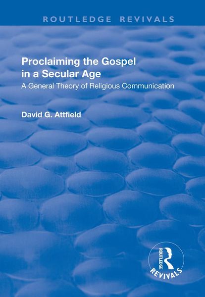 Produktbild: Proclaiming the Gospel in a Secular Age