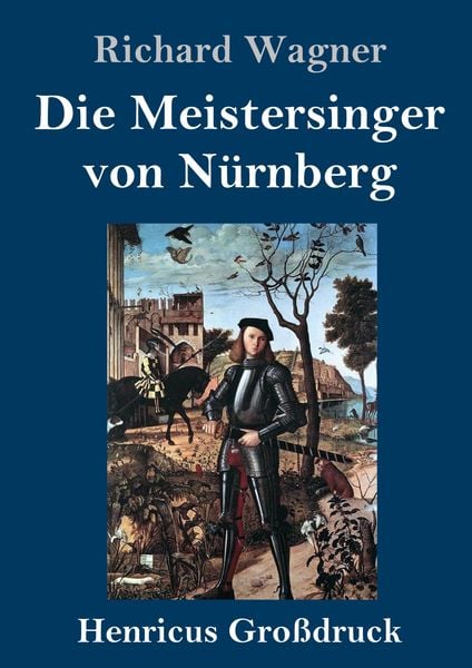 Produktbild: Die Meistersinger von N&uuml;rnberg (Gro&szlig;druck)