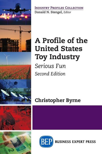 Produktbild: A Profile of the United States Toy Industry, Second Edition
