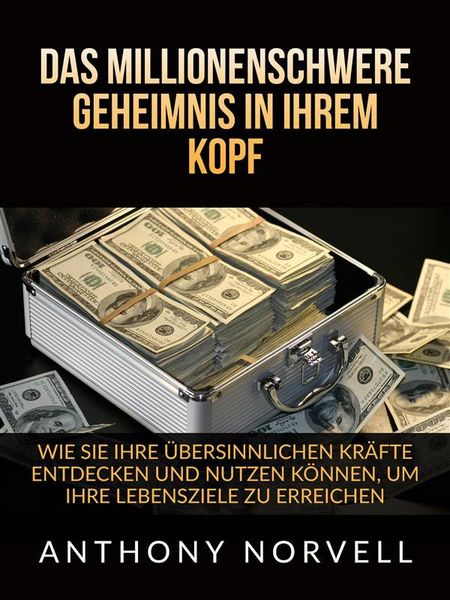 Produktbild: Das millionenschwere Geheimnis in Ihrem Kopf (&Uuml;bersetzt)