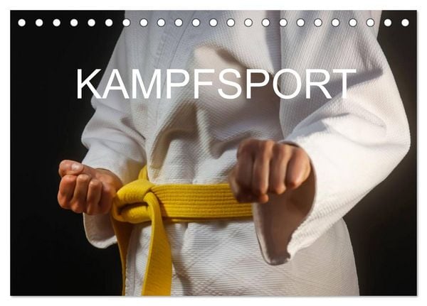 Kampfsport (Tischkalender 2026 DIN A5 quer), CALVENDO Monatskalender