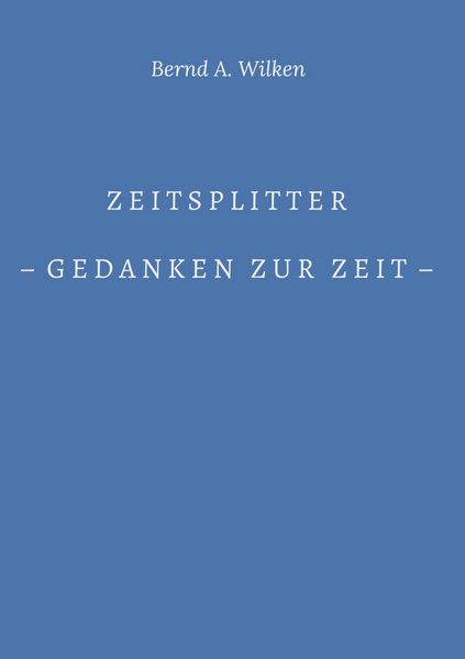Produktbild: Zeitsplitter - Gedanken zur Zeit -
