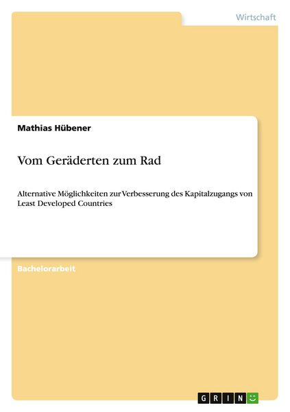 Vom Geräderten zum Rad, Taschenbuch von Mathias Hübener, GRIN, 9783640876204