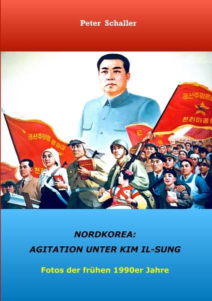 Produktbild: Nordkorea: Agitation unter Kim II-sung