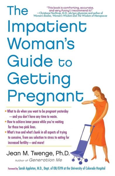 Produktbild: The Impatient Woman's Guide to Getting Pregnant