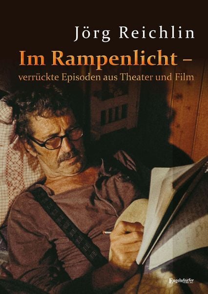 Produktbild: Im Rampenlicht - verr&uuml;ckte Episoden aus Theater und Film