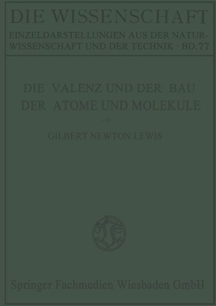 Produktbild: Die Valenz und der Bau der Atome und Molek&uuml;le