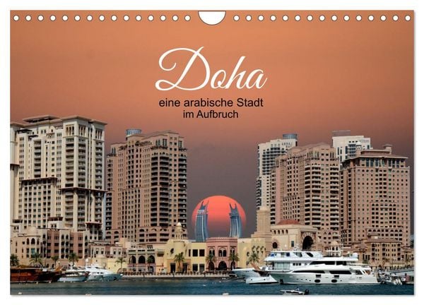 Produktbild: Doha, die arabische Welt im Aufbruch (Wandkalender 2026 DIN A4 quer), CALVENDO Monatskalender