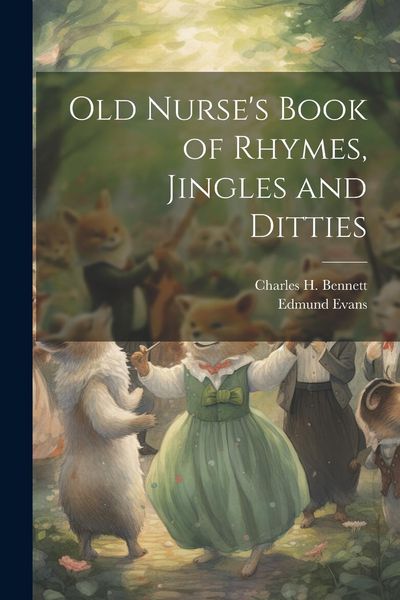 Produktbild: Old Nurse's Book of Rhymes, Jingles and Ditties