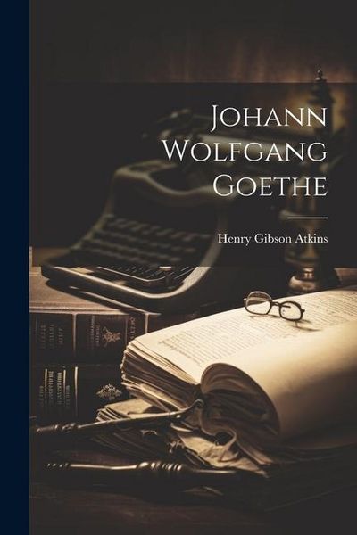 Produktbild: Johann Wolfgang Goethe