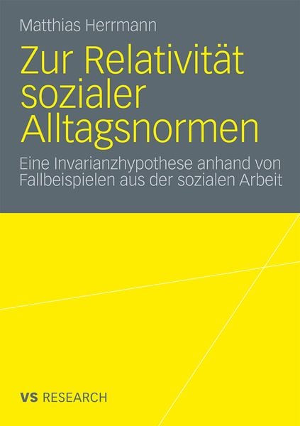 Zur Relativität sozialer Alltagsnormen, Taschenbuch von Matthias Herrmann, VS Verlag für Sozialwissenschaften, 9783531167930