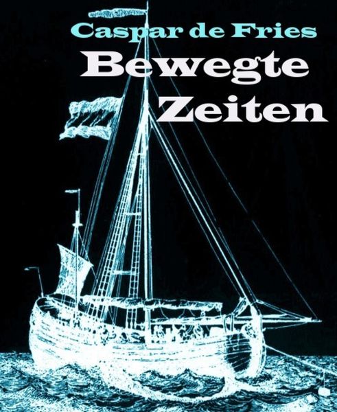 Produktbild: Bewegte Zeiten