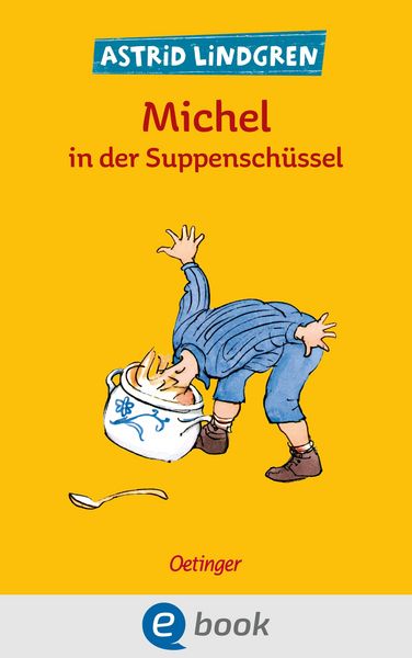 Produktbild: Michel aus L&ouml;nneberga 1. Michel in der Suppensch&uuml;ssel