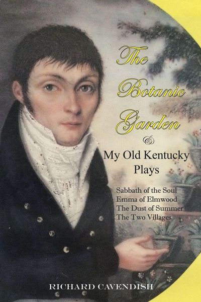Produktbild: The Botanic Garden and My Old Kentucky Plays